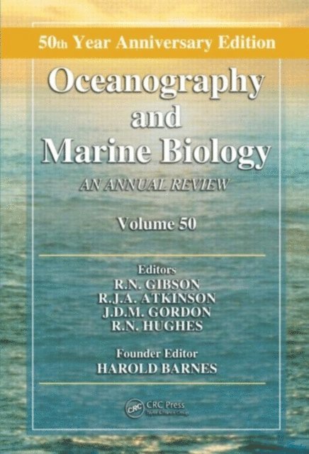 R. N. Hughes, J. D. M. Gordon, R. J. A. Atkinson, R. N. Gibson - Oceanography and Marine Biology, E-bok
