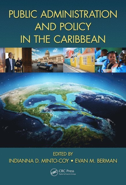 Evan Berman, Indianna D. Minto-Coy - Public Administration and Policy in the Caribbean, E-bok