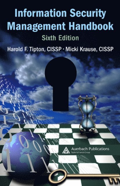 Micki Krause Nozaki, Harold F. Tipton - Information Security Management Handbook, Volume 6, E-bok