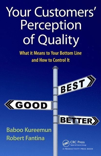 Robert Fantina, Baboo Kureemun - Your Customers' Perception of Quality, E-bok