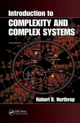 Robert B. Northrop - Introduction to Complexity and Complex Systems, E-bok