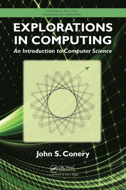 John S. Conery - Explorations in Computing, E-bok