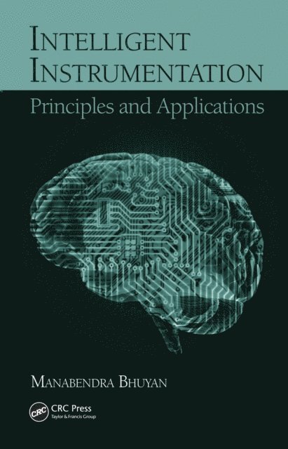 Manabendra Bhuyan - Intelligent Instrumentation, E-bok