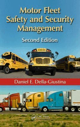 Daniel E. Della-Giustina - Motor Fleet Safety and Security Management, Inbunden. Tillgänglighet: Lägg i varukorg