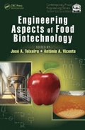 Engineering Aspects of Food Biotechnology