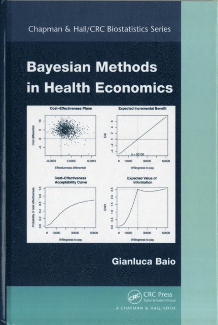 Gianluca Baio - Bayesian Methods in Health Economics, E-bok