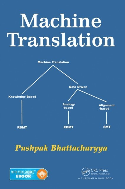 Pushpak Bhattacharyya - Machine Translation, E-bok