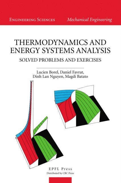 Magdi Batato, Dinh Lan Nguyen, Daniel Favrat, Lucien Borel - Thermodynamics and Energy Systems Analysis, E-bok