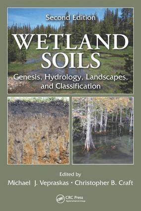 Michael J. Vepraskas, Christopher B. Craft - Wetland Soils, E-bok