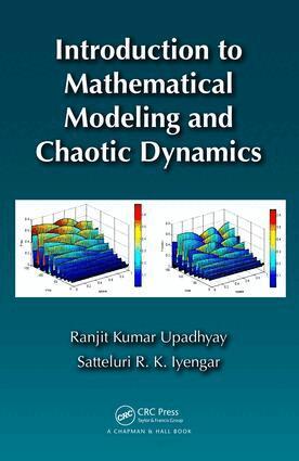 Ranjit Kumar Upadhyay, Satteluri R. K. Iyengar - Introduction to Mathematical Modeling and Chaotic Dynamics, E-bok. Tillgänglighet: Lägg i varukorg