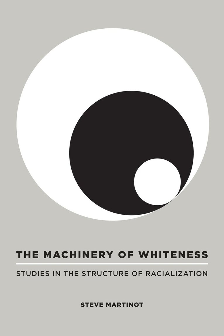 Steve Martinot - Machinery of Whiteness, Inbunden. Tillgänglighet: Tillfälligt slut