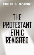 The Protestant Ethic Revisited
