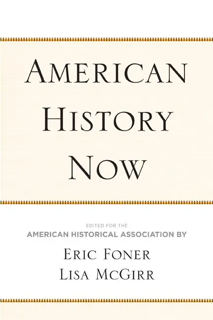 Eric Foner, Lisa McGirr, American Historical Association - American History Now, Inbunden. Tillgänglighet: Tillfälligt slut