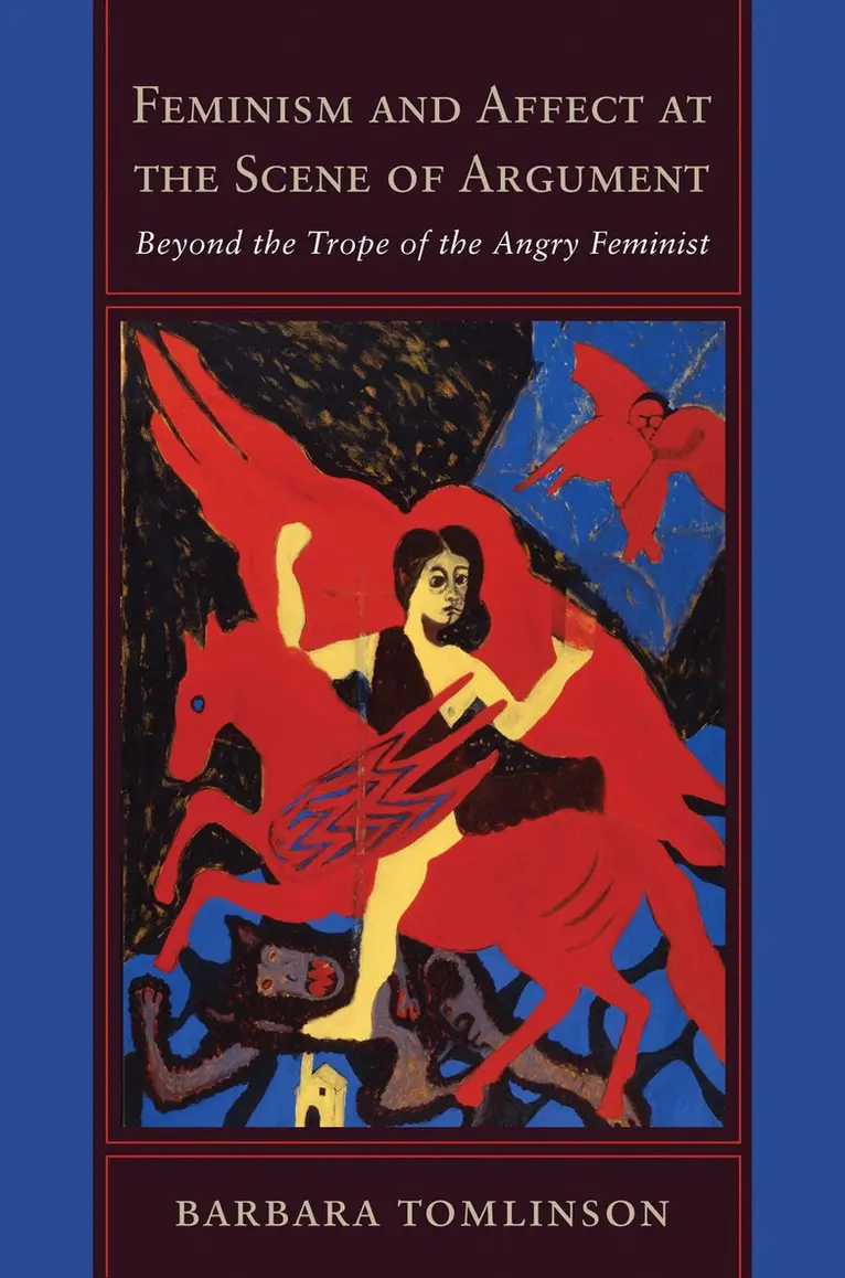 Barbara Tomlinson - Feminism and Affect at the Scene of Argument, Inbunden. Tillgänglighet: Tillfälligt slut