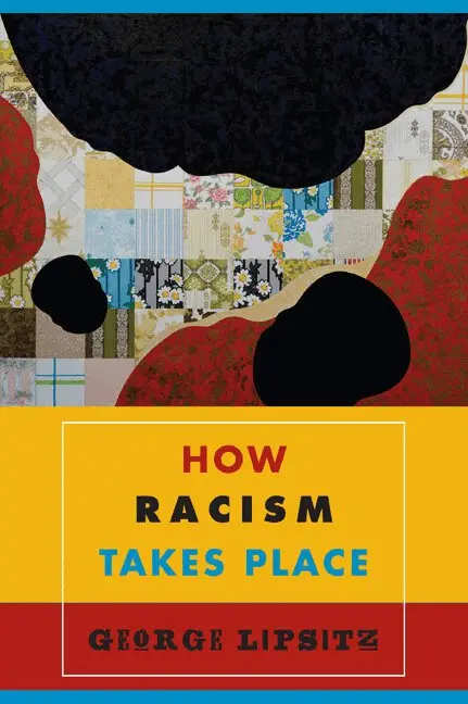 George Lipsitz - How Racism Takes Place, Inbunden. Tillgänglighet: Tillfälligt slut