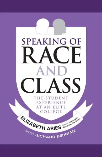 Elizabeth Aries, Richard Berman - Speaking of Race and Class, Inbunden. Tillgänglighet: Lägg i varukorg