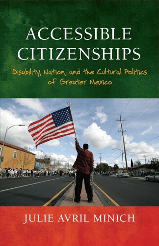 Julie Avril Minich - Accessible Citizenships, Häftad