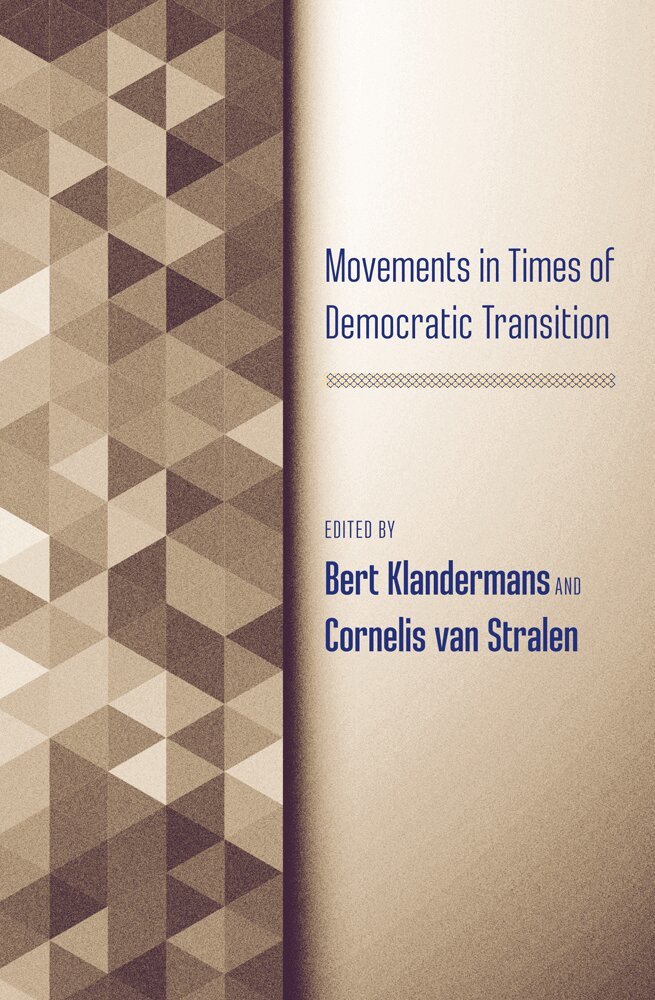 Bert Klandermans, Cornelis van Stralen - Movements in Times of Democratic Transition, Inbunden. Tillgänglighet: Tillfälligt slut