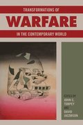 Transformations of Warfare in the Contemporary World