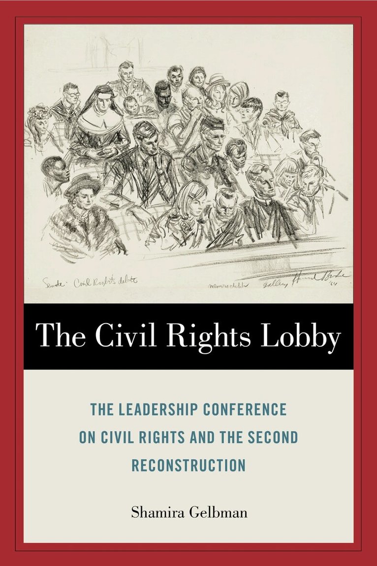 Shamira Gelbman - Civil Rights Lobby, Inbunden