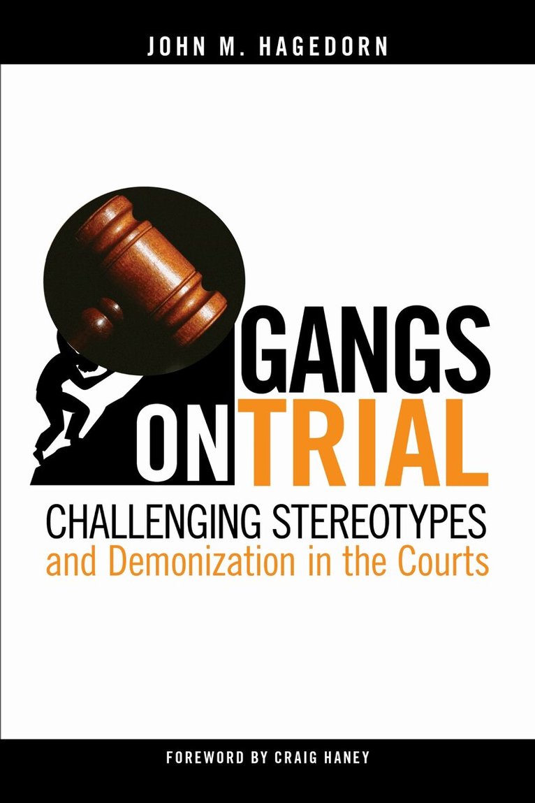 John M. Hagedorn - Gangs on Trial, Inbunden. Tillgänglighet: Tillfälligt slut