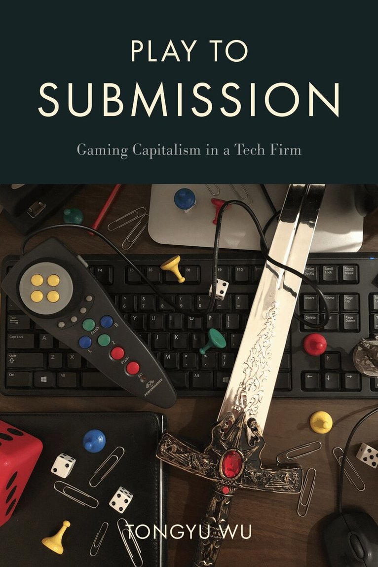 Tongyu Wu - Play to Submission, Inbunden. Tillgänglighet: Lägg i varukorg