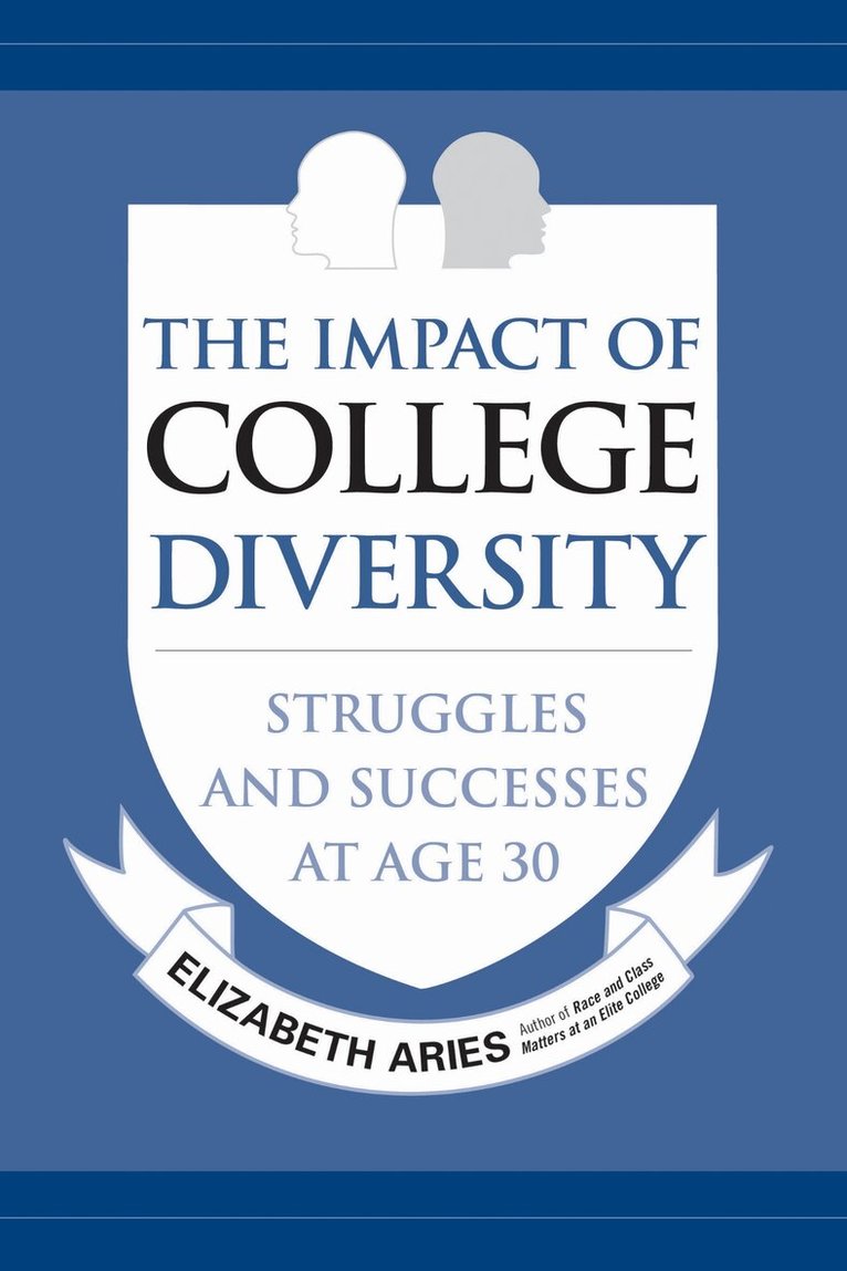 Elizabeth Aries - Impact of College Diversity, Häftad. Tillgänglighet: Lägg i varukorg