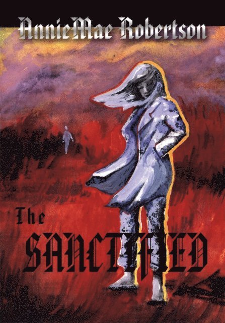 AnnieMae Robertson - Sanctified, E-bok
