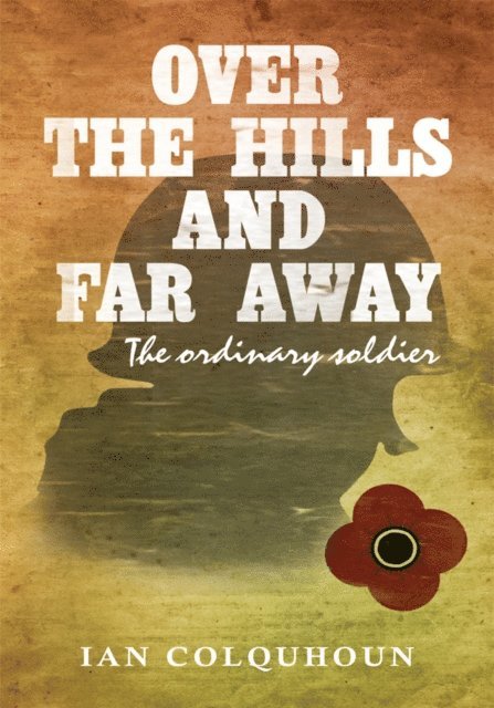 Ian Colquhoun - Over the Hills and Far Away, E-bok