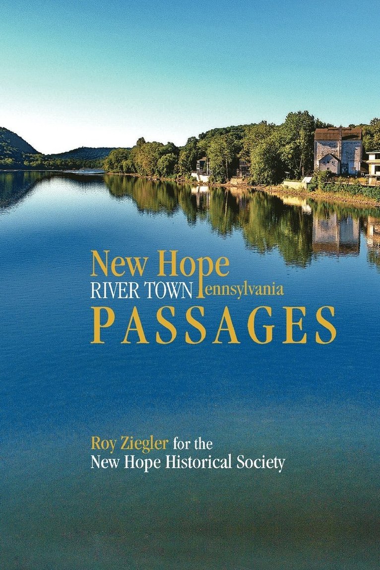 Roy Ziegler - New Hope, Pennsylvania, Häftad. Tillgänglighet: Lägg i varukorg