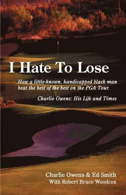 I Hate to Lose