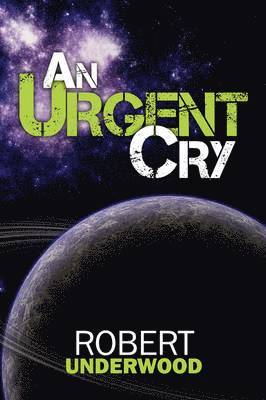 Robert Underwood - Urgent Cry, Häftad. Tillgänglighet: Lägg i varukorg