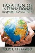 Felix I Lessambo - Taxation of International Business Transactions, Inbunden. Tillgänglighet: Lägg i varukorg