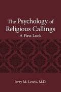 The Psychology of Religous Callings