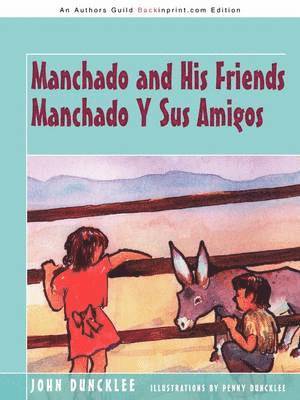 John Duncklee - Manchado and His Friends Manchado Y Sus Amigos, Häftad. Tillgänglighet: Lägg i varukorg