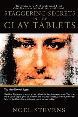 Noel Stevens - Staggering Secrets in the Clay Tablets, Häftad. Tillgänglighet: Lägg i varukorg