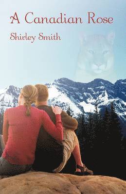 Shirley Smith - Canadian Rose, Inbunden
