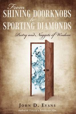 John D Evans - From Shining Doorknobs to Sporting Diamonds, Häftad. Tillgänglighet: Lägg i varukorg