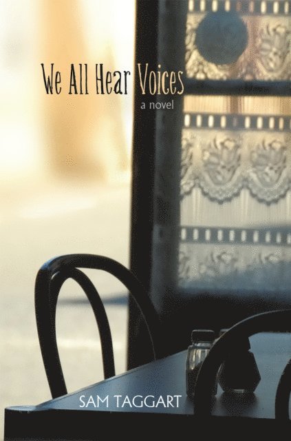 Sam Taggart - We All Hear Voices, E-bok