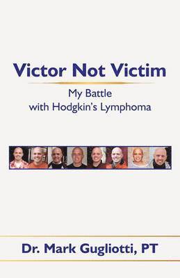 Mark Gugliotti, Mark Gugliotti Pt - Victor Not Victim, Häftad. Tillgänglighet: Lägg i varukorg