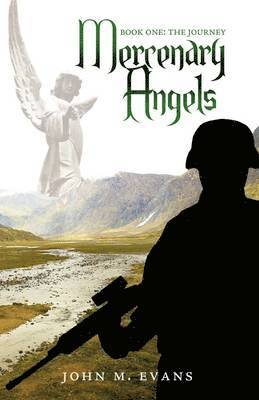 John M Evans - Mercenary Angels, Häftad