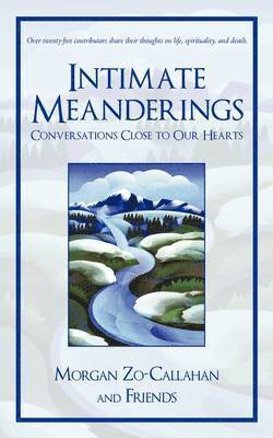 Intimate Meanderings