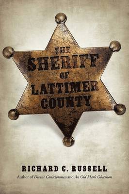 Richard C Russell - Sheriff Of Lattimer County, Häftad