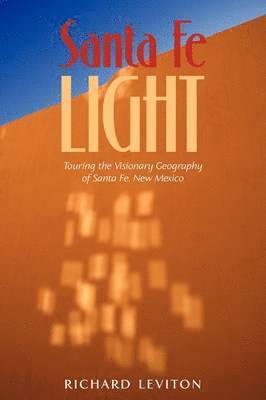 Richard Leviton - Santa Fe Light, Häftad. Tillgänglighet: Lägg i varukorg