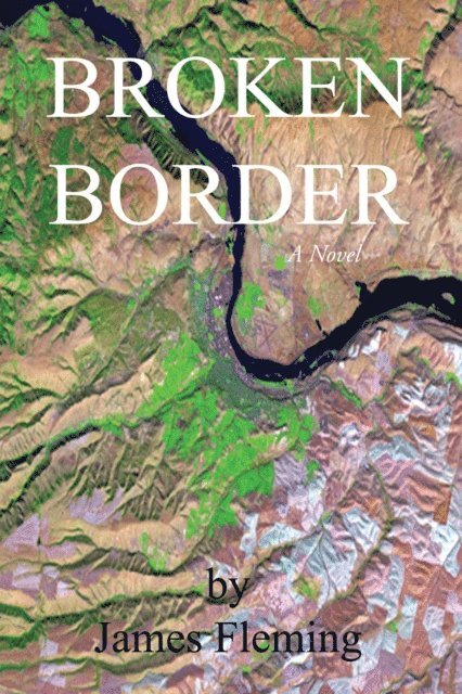 James Fleming - Broken Border, E-bok