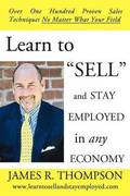 Learn to SELL and Stay Employed in Any Economy