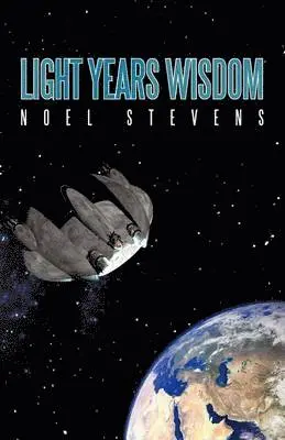 Noel Stevens - Light Years Wisdom, Häftad. Tillgänglighet: Lägg i varukorg