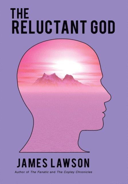 James Lawson - Reluctant God, E-bok