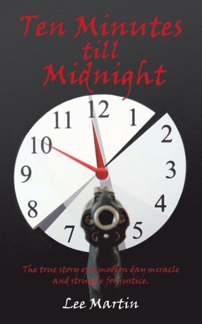 Lee Martin - Ten Minutes Till Midnight, E-bok