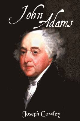 Joseph Cowley - John Adams, Häftad